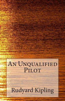 An Unqualified Pilot