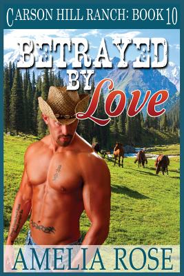 Betrayed By Love