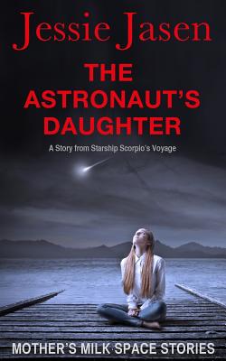 The Astronaut's Daughter