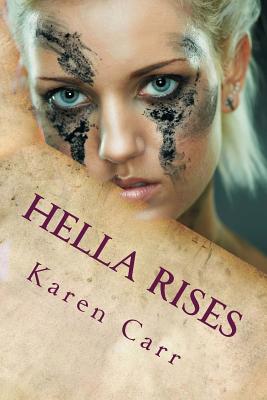 Hella Rises
