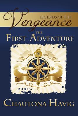 The Legends of The Vengeance: The First Adventure