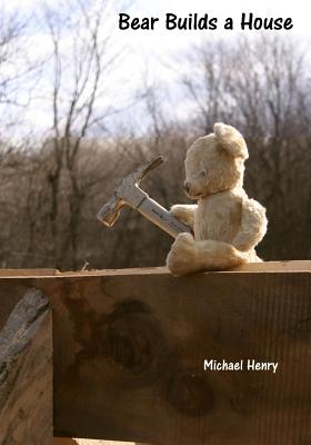 Bear Builds a House