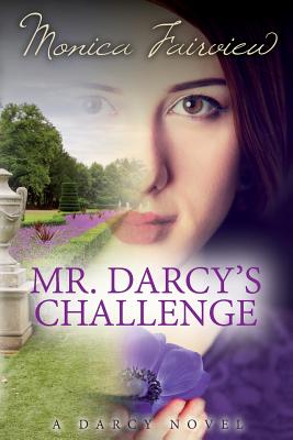 Mr. Darcy's Challenge