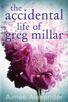 The Accidental Life of Greg Millar