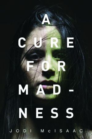 A Cure for Madness