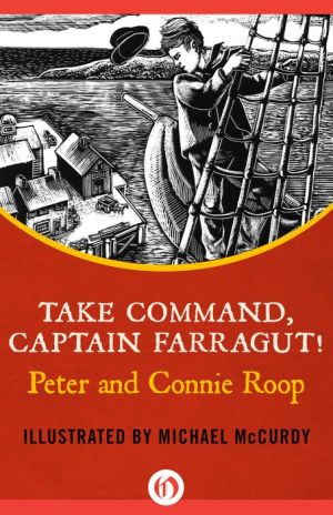 Take Command, Captain Farragut!