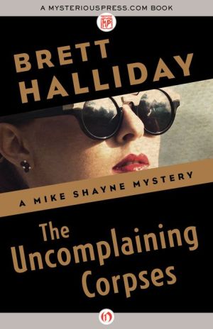 The Uncomplaining Corpses