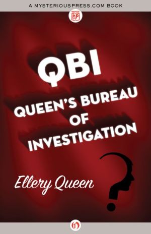 QBI: Queen's Bureau of Investigation
