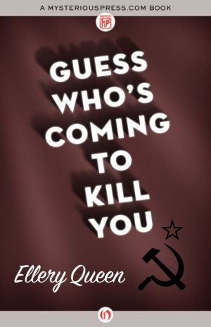 Guess Who's Coming to Kill You?