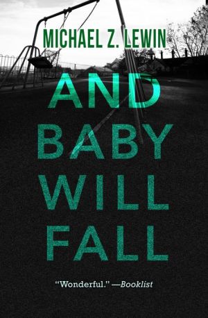 And Baby Will Fall
