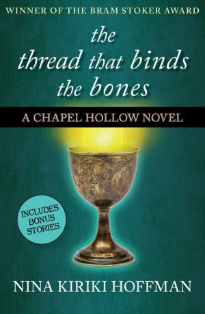 The Thread That Binds the Bones