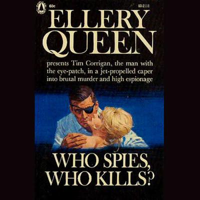 Who Spies, Who Kills?