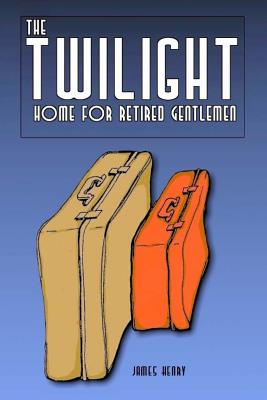 The Twilight Home for Retired Gentlemen
