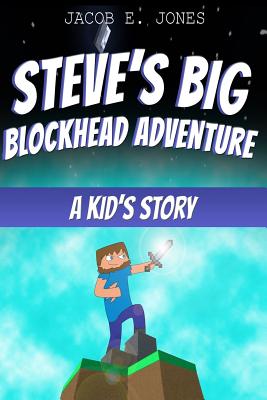Steve's Big Blockhead Adventure
