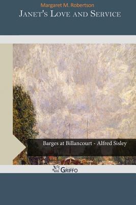 Janet's Love and Service