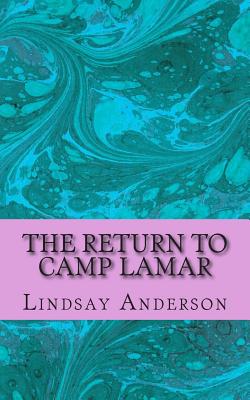 The Return to Camp Lamar