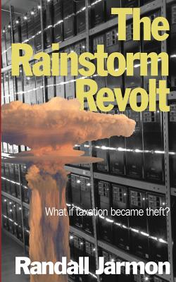 The Rainstorm Revolt
