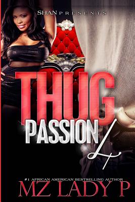Thug Passion 4