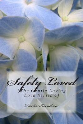 Safely Loved