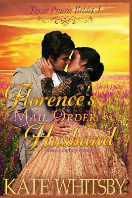 Florence's Mail Order Husband