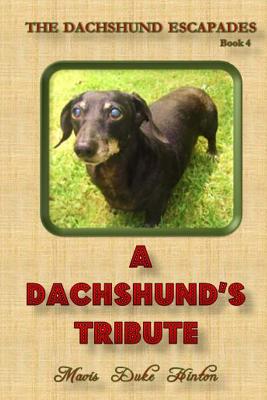 A Dachshund's Tribute