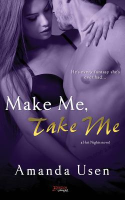 Make Me, Take Me