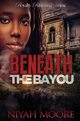 Beneath the Bayou