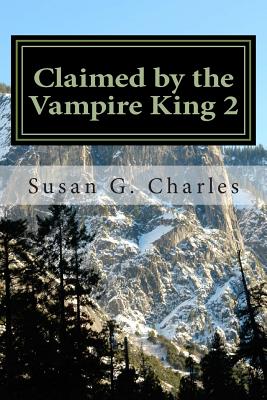 Claimed by the Vampire King 2