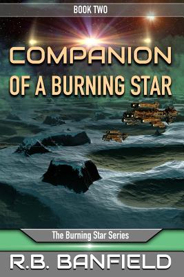 Companion of a Burning Star