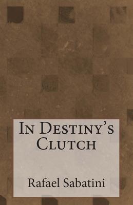 In Destiny's Clutch