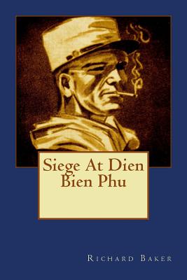 Siege at Dien Bien Phu