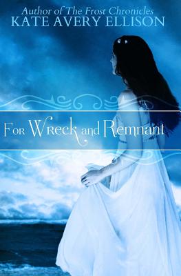 For Wreck and Remnant