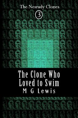 The Clone Who Loved to Swim