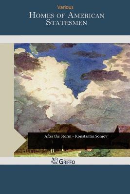 Homes of American Statesmen