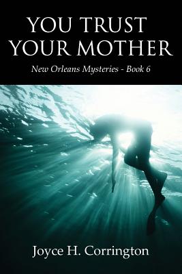 You Trust Your Mother