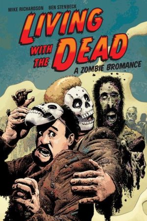 Living with the Dead: A Zombie Bromance