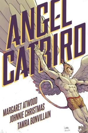 Angel CatBird Volume 1