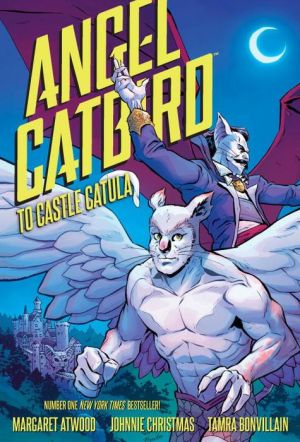 Angel Catbird Volume 2: To Castle Catula