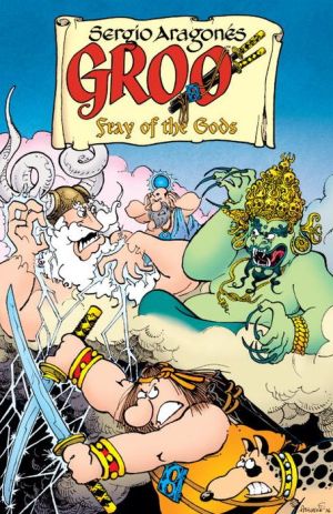 Groo: Fray of the Gods Volume 1