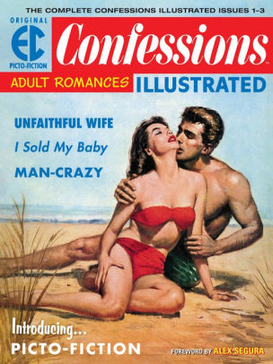 The EC Archives: Confessions Illustrated