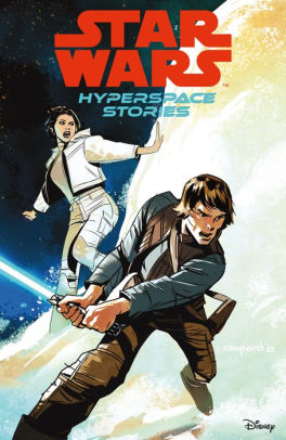Star Wars: Hyperspace Stories Volume 1--Rebels and Resistance