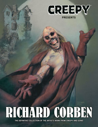 Creepy Presents: Richard Corben
