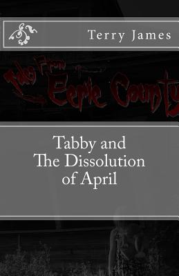 Tabby and the Dissolution of April
