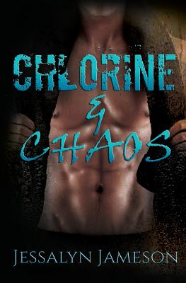 Chlorine & Chaos