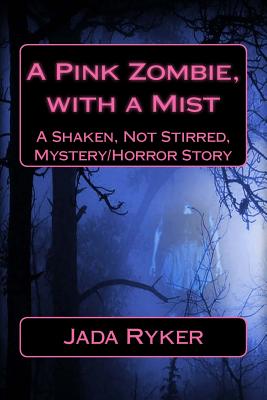 A Pink Zombie, with a Mist