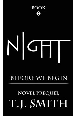 Night: Before We Begin