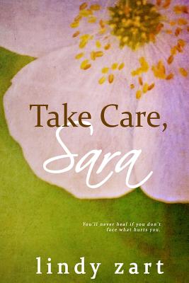 Take Care, Sara