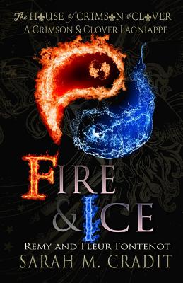 Fire & Ice: Remy and Fleur Fontenot