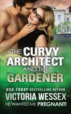 The Curvy Architect and the Gardener