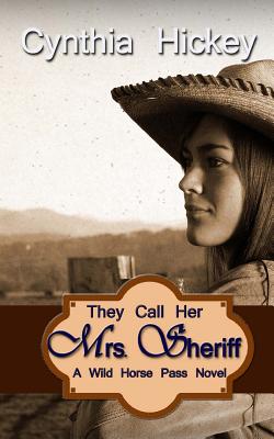 They Call Her Mrs. Sheriff